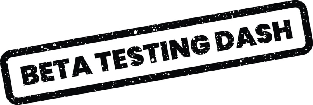 Black textured stamp graphic indicating beta testing dash for ongoing software project evaluation