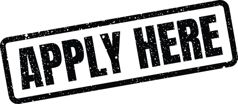 Distressed rectangular stamp impression clearly showing the phrase APPLY HERE for job applications and instructions