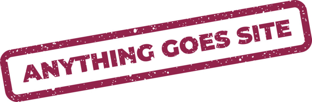 Distressed rubber stamp design with ANYTHING GOES SITE text for adaptable locations or digital platforms