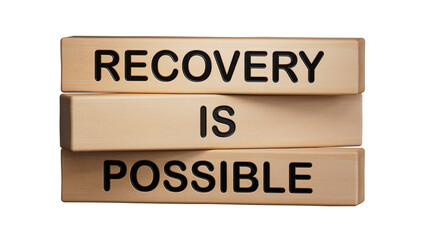 Recovery is possible symbol. Concept words Recovery is possible on wooden blocks.Business and Recovery is possible concept. Copy space.Supports PNG files with transparent backgrounds.