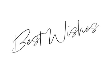 Best Wishes - The phrase "Best Wishes" on white background
