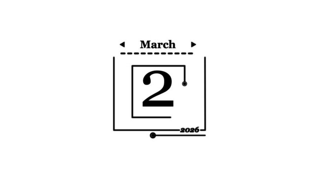 March 2nd 2026 calendar date graphic calendar icon monthly, motion graphic illustration design video animation Simple calendar with date concept white background. 4k