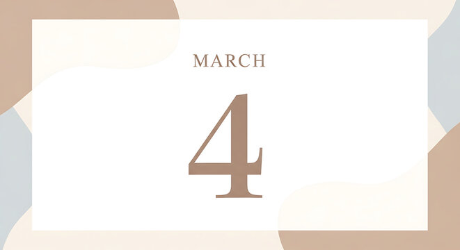 Calendar page displaying March 4 in a modern minimalist design with beige and grey abstract shapes