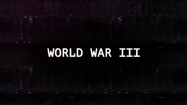World War III Text Glitch Animation with Retro VHS Distortion &ndash; Dark Breaking News Style Loop Background