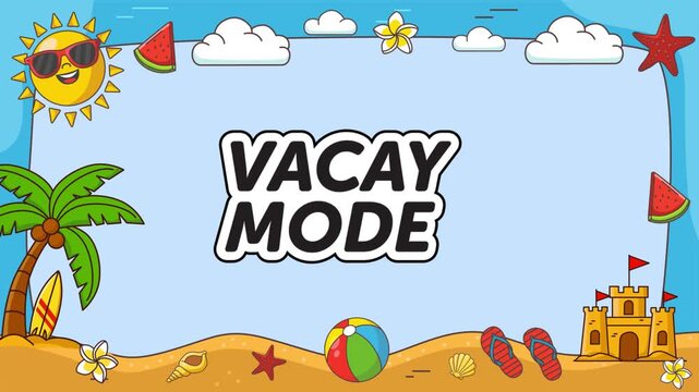 Tropical cartoon border with beach elements and Vacay Mode typography.