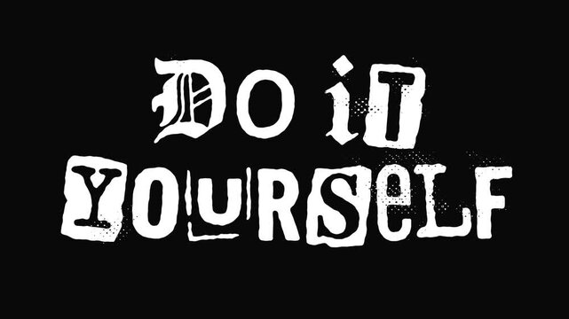 Stop motion text "Do It Yourself" with Ransom punk typography style suitable for use on flyers, posters and music banners. Transparent background. 4K resolution