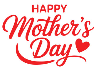 Mothers Day Greeting Card with Red Calligraphy and Heart Symbol on White Background for Celebration