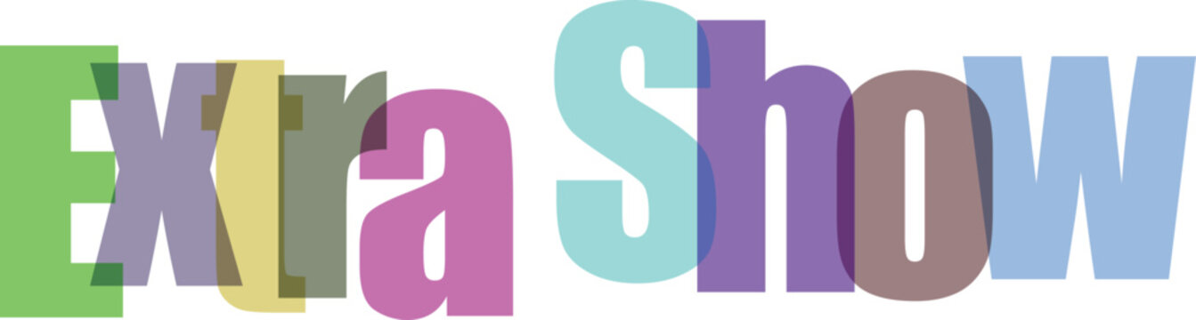 Colorful Overlapping Extra Show Text Graphic