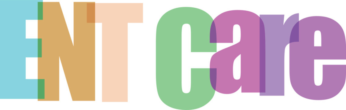 Colorful ENT Care Text Graphic Overlapping Typography