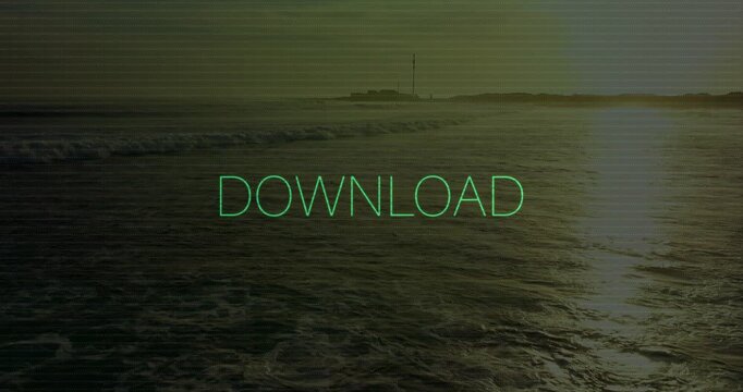 Neon DOWNLOAD text flickering from sudden static, then clearing as signal stabilizing over sea