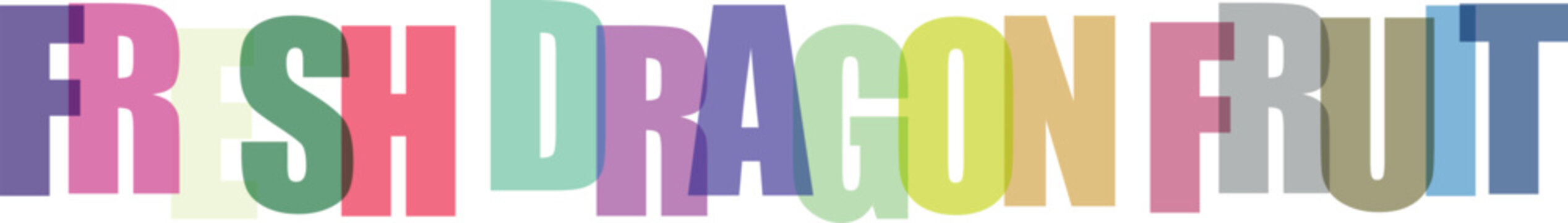 Colorful text letters spelling fresh dragon fruit in pastel shades