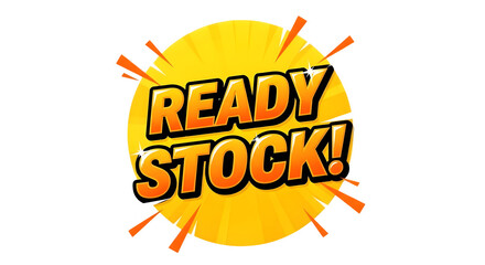 Bright Yellow "Ready Stock!" Text Burst Graphic with Orange Rays, Bold Typography for Sales and Promotions