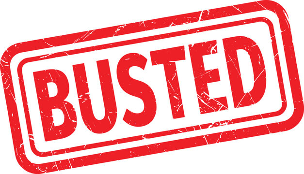 BUSTED red rubber stamp text