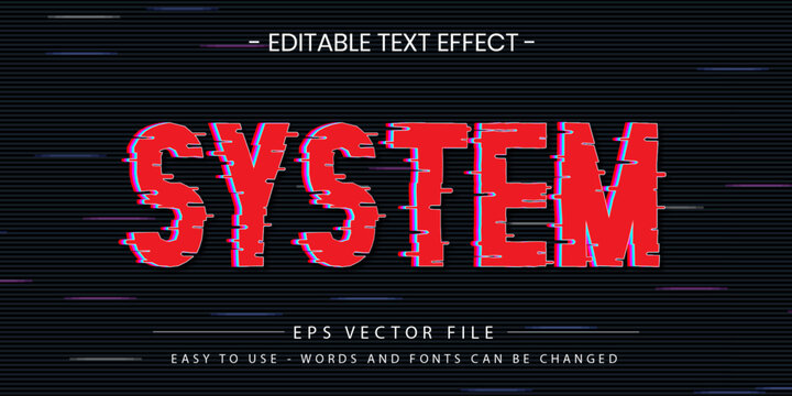 System Glitch Editable Text Effect with Digital Distortion