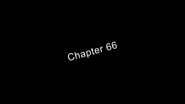 Chapter 66 title page text on black background educational or literary placeholder educational literary book chapter