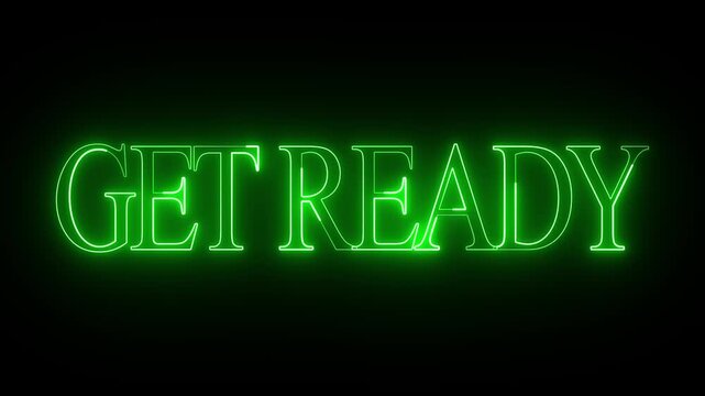 Glowing neon ready icon on black background. get ready sign. Sign in neon style.