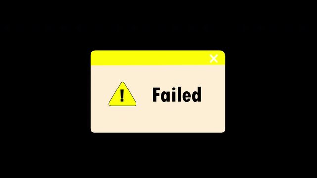 Failed Warning Message Popup Window on Black Background &ndash; Error Notification Concept