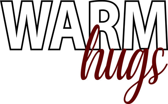 Warm Hugs