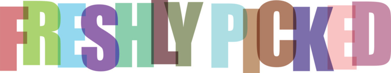 Colorful text letters spelling freshly picked with layered blocks typography gradient colors © Mim