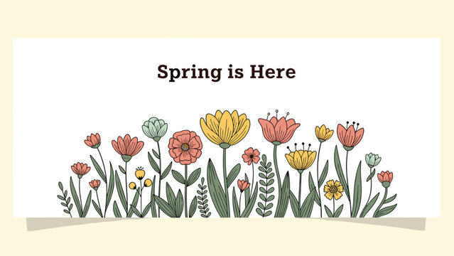Spring is here horizontal banner featuring a charming row of hand drawn colorful wildflowers and green leaves on white.