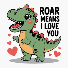Fototapeta premium Cute cartoon dinosaur with hearts and love message