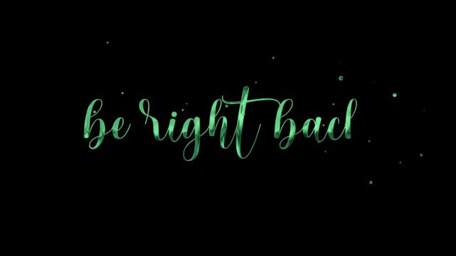 Be right back text animation.