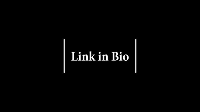 Minimalist "Link in Bio" Text Animation on Black Background