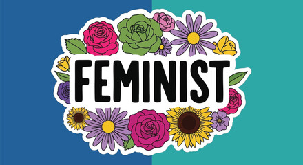 Feminist typography text surrounded by colorful floral border and flowers © Gimhana