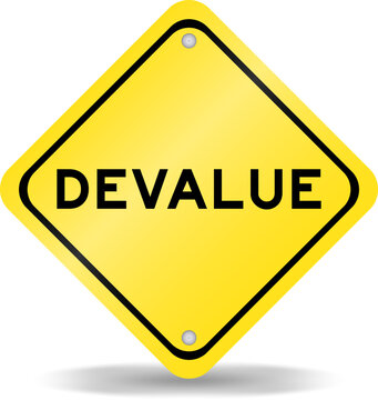 Yellow color transportation sign with word devalue on white background