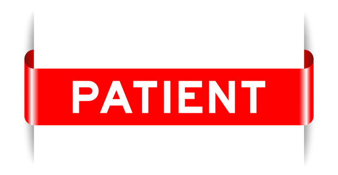 Red color inserted label banner with word patient on white background