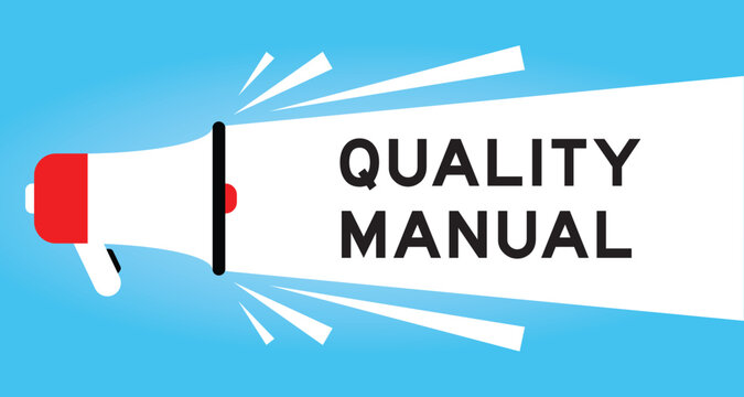 Color megaphone icon with word quality manual in white banner on blue background