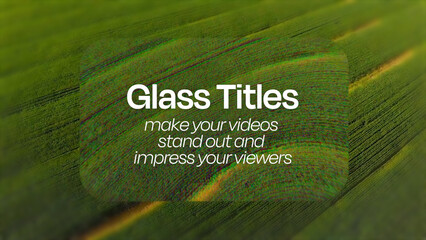 Smooth Glass Screen Titles