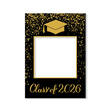 Class of 2026 photo booth frame graduation cap isolated on white. Graduation party photobooth props. Grad celebration selfie frame.  Vector template.