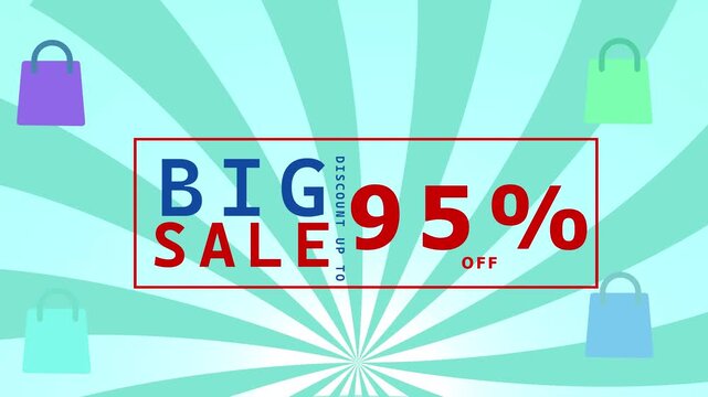 Big Sale Discount Up To 95 Percent Off With Colorful Shopping Bags on a Teal and White Sunburst Background