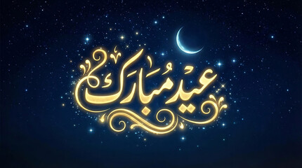 Fototapeta premium Illuminated golden Arabic calligraphy wishes Eid Mubarak beneath a crescent moon night sky