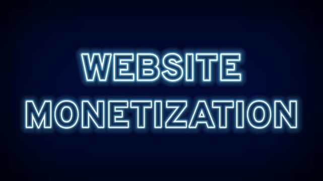 Website Monetization Neon Sign for Online Passive Income Strategies Ad Revenue Affiliate Marketing Programs and Digital Asset Profitability Optimization Techniques