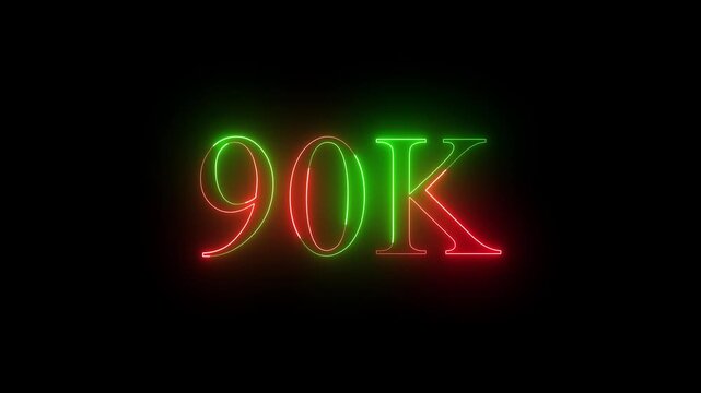 glowing neon 90k animation on black background. 90k Followers Celebration text animation 4k motion video..