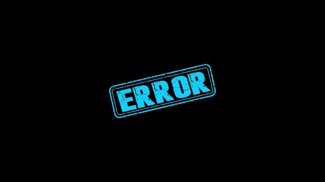 ERROR rubber stamp animation,animated vibrant red grunge rubber stamp with 'ERROR' text animated,4k video Rubber, seal, red, vintage effect, textured, motion graphics design.