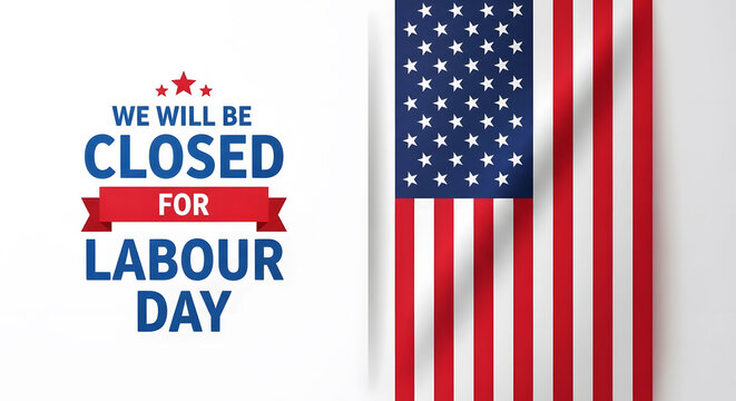 Labor day closed celebrating american workers on labor day