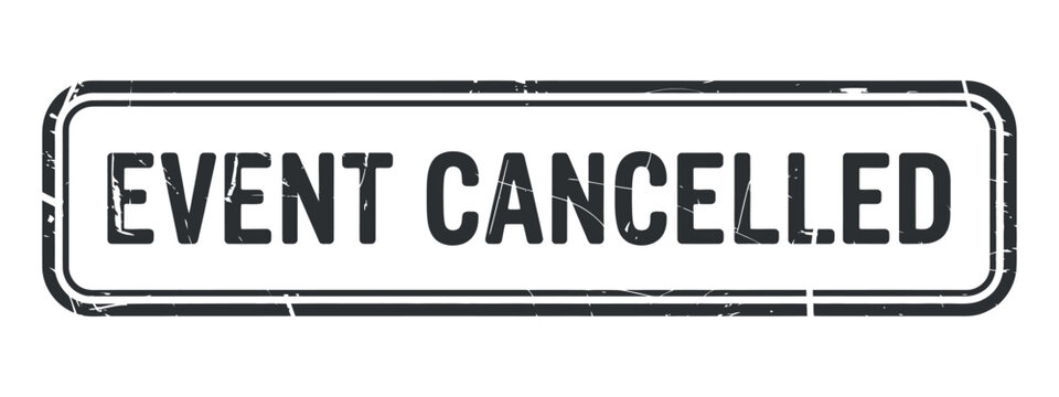 Event Cancelled Stamp with Distressed Texture and White Background