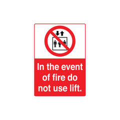 In The Event Of Fire Do Not Use Lift Sign Vector Design Sticker Safety Warning Poster
