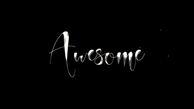 Awesome text animation on transparent background.