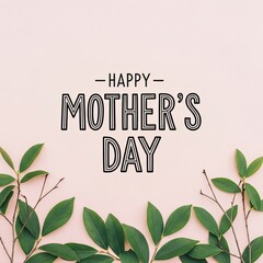 Obraz premium Happy mother's day wishes and greetings for lovely moms