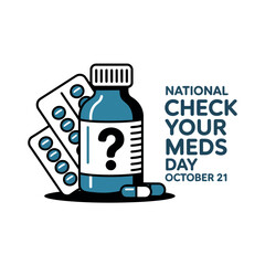 Fototapeta premium National Check Your Meds Day illustration with medication bottle and pills on October 21