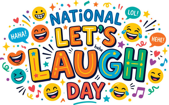 Vibrant National Let's Laugh Day celebration with laughing emojis and colorful text