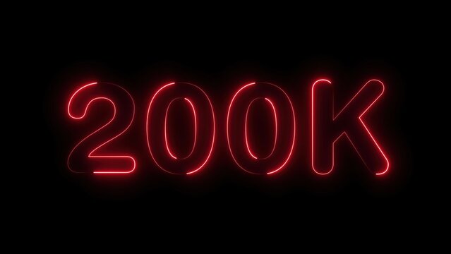 Neon 200K glowing red sign on black background success milestone celebration achievement