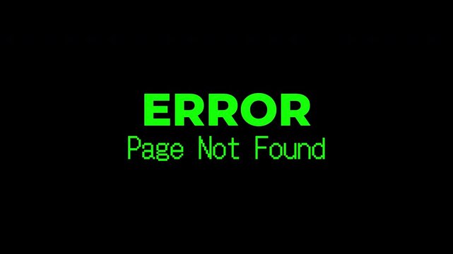 Error text page not found in green text on a black background suitable for website and digital projects emphasizing technical issues.