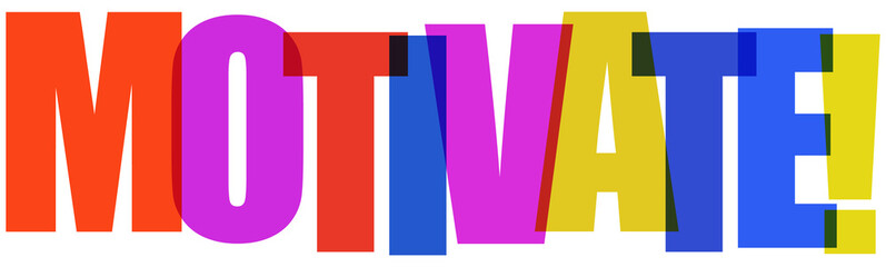 Colorful motivate text design on transparent background