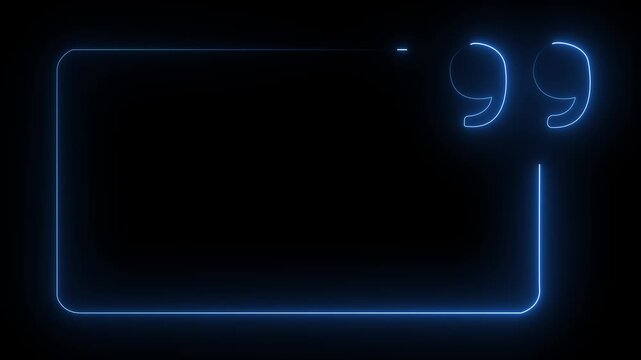 Neon Quote Frame Animation on Dark Background.
