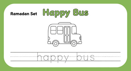 Ramadan Set Happy Bus Coloring Page for Kids - Learn to Write 'Happy Bus'